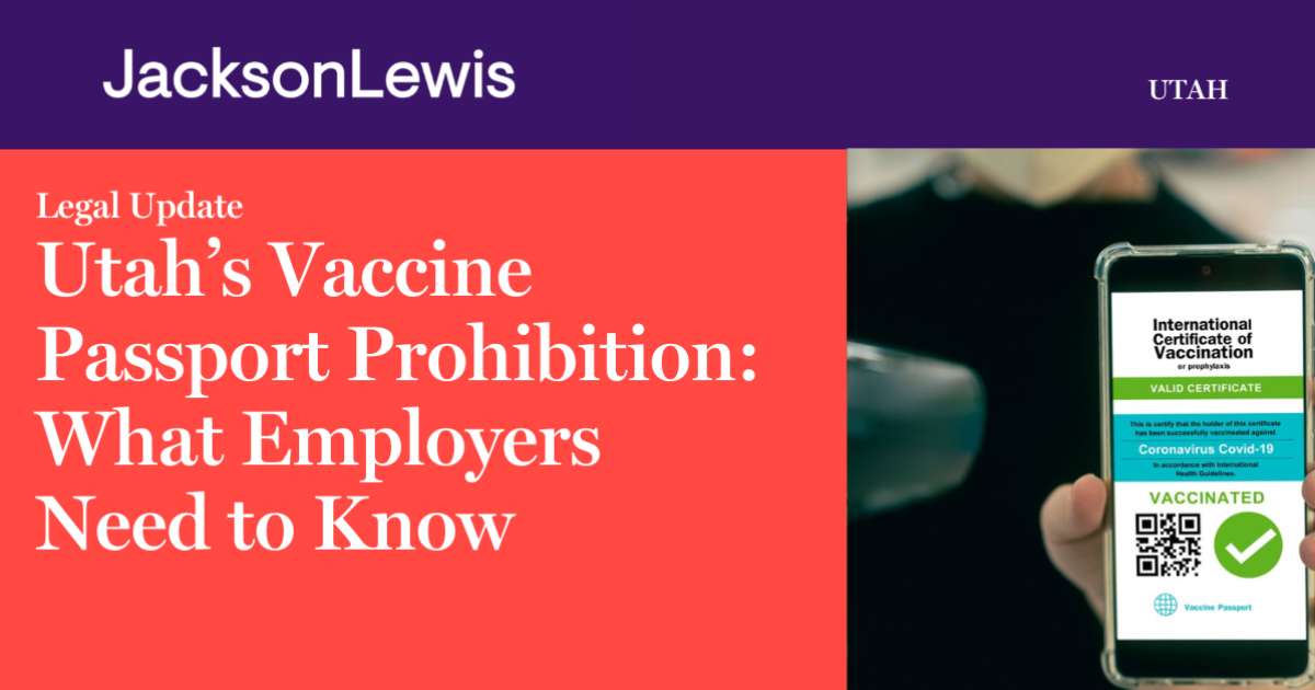 Utah S Vaccine Passport Prohibition What Employers Need To Know   Legal Update (9) 